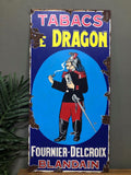 Tabacs Le Dragon Fournier Delcroix Tütün Metal Reklam Tabela